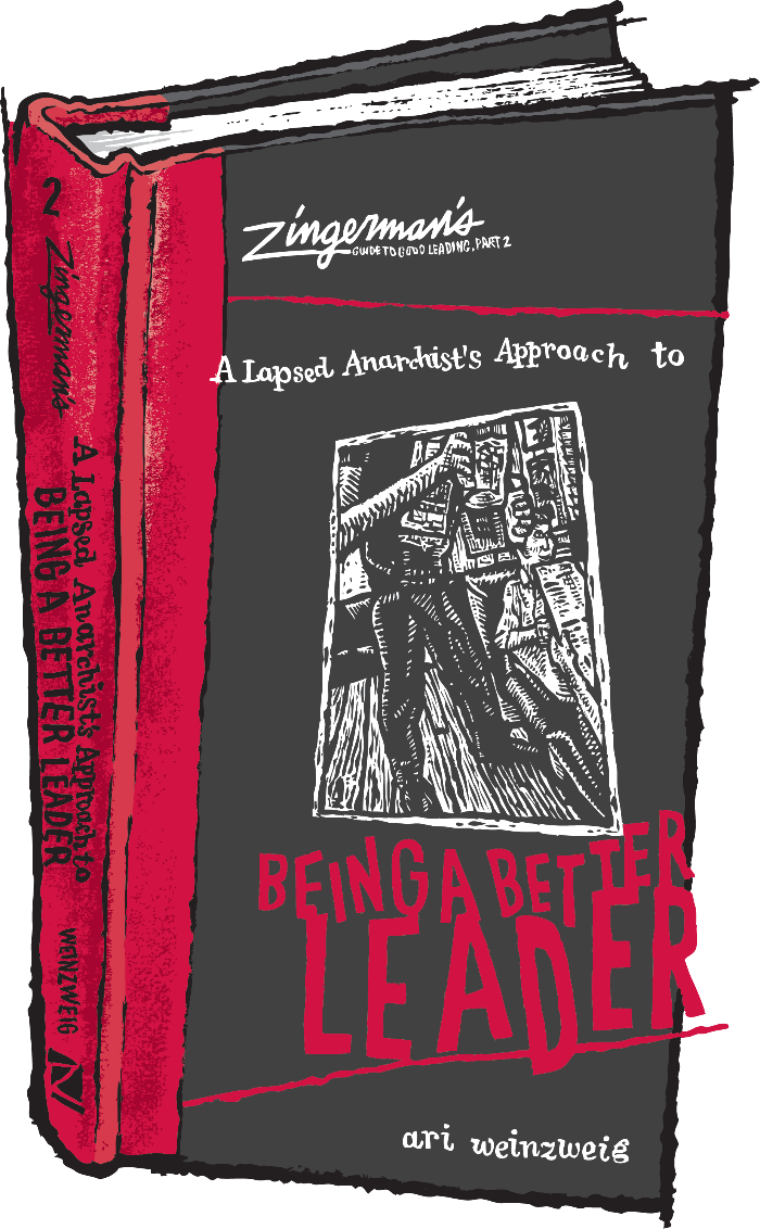 A Lapsed Anarchist's Approach to Being a Better Leader – ZingTrain